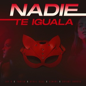 Nadie Te Iguala (Explicit)