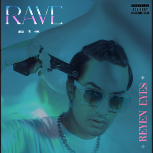 Rave (Explicit)