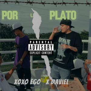 Por un plato (feat. Daviel) (Explicit)
