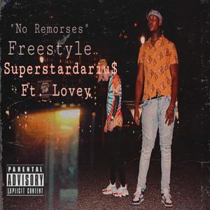 "No Remorses" freestyle (feat. Lovey) [Explicit]