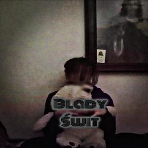 Blady Świt (Explicit)