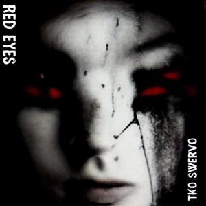 Red Eyes (feat. BeatsByTaz) (Explicit)