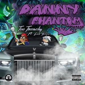 Danny Phantom (feat. LahSevo) [Explicit]