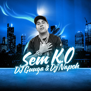 Sem K.O (Explicit)