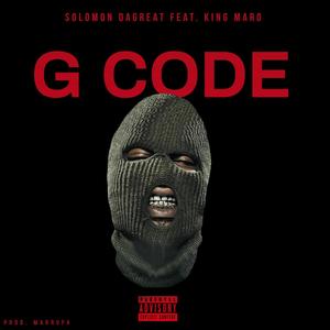 G CODE (feat. King Maro) (Explicit)