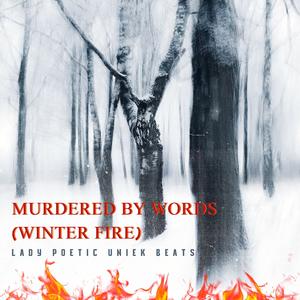 Murdered by Words (Winter Fire)