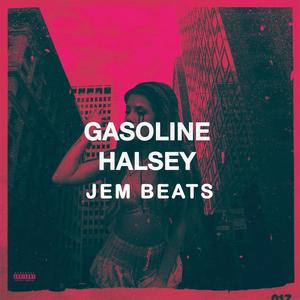 Gasoline(feat. Jem Beats)