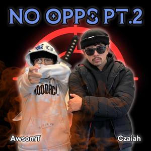 NO OPPS, Pt. 2 (feat. Czaiah) [Remix]