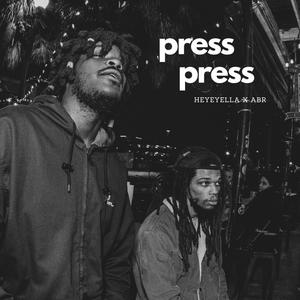 Press Press (Explicit)