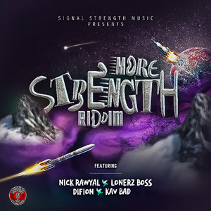 More Strength Riddim