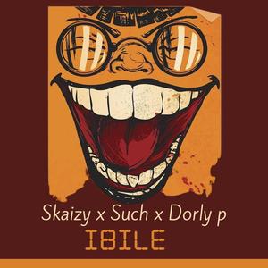 IBILE (feat. Such & Dorly p)