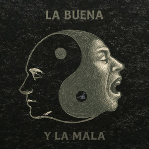 La Buena y la Mala