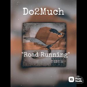 Road Running (Explicit)