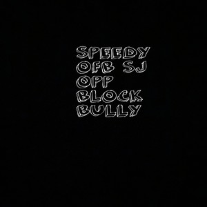 Opp Block Bully (Explicit)