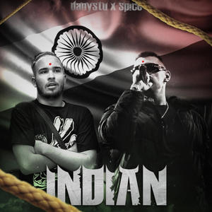 INDIAN (feat. Sp!ce) [Explicit]