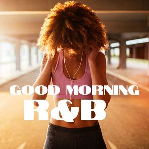 Good Morning R&B