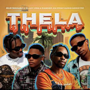 Thela (feat. Olley, Ranger & Audio Addicts)