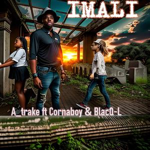 IMALI (feat. Cornaboy & BlacQ-L)