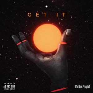 Get It(feat. HoneyBunz) (Explicit)