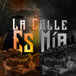 La Calle Es Mia (Explicit)