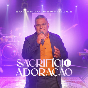 Sacrifício e Adoração