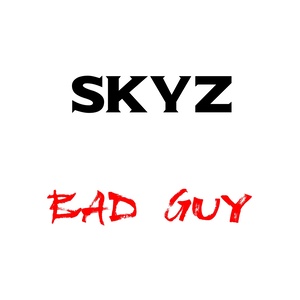 Bad Guy (Explicit)