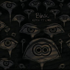 Blink (feat. lyric) [Explicit]