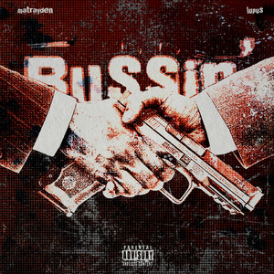 Bussin' (Explicit)
