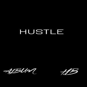 HUSTLE (Explicit)