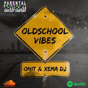 Oldschool Vibes (feat. Onit) [Radio Edit]