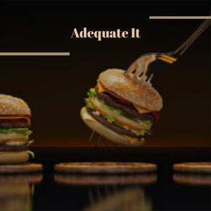 Adequate It