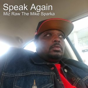 Speak Again (Explicit)