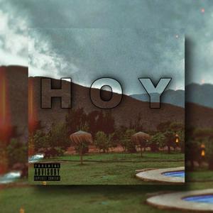 Hoy (Explicit)