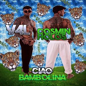 Ciao Bambolina (Italia, Sicilia) (feat. V4l)