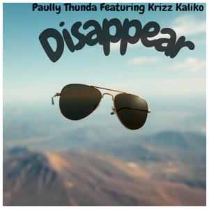 Disappear (feat. Krizz Kaliko) [Explicit]