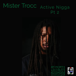 Active Nigga, Pt. 2 (Explicit)