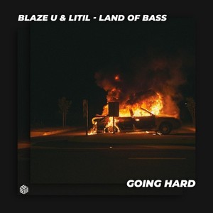 Blaze U - Land of Bass