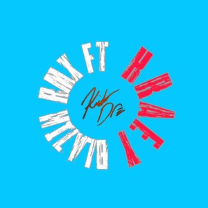 Blazin' rmx(feat. Kraey) (Explicit)