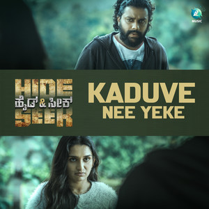 Kaduve Nee Yeke (From "Hide & Seek")