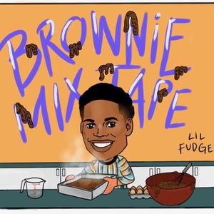 Brownie Mix-Tape (Explicit)