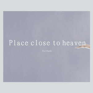 Place close to heaven