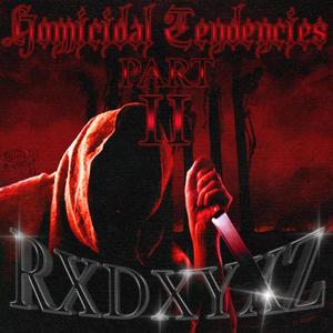 HOMICIDAL TENDENCIES PART 2 (Explicit)