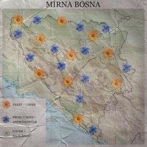 Mirna Bosna (Explicit)