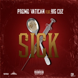 Sick (Explicit)