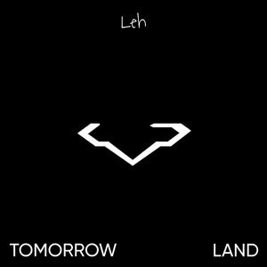 Leh - TOMORROWLAND (slowed + reverb)