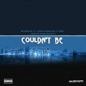 Couldn't be (Explicit)