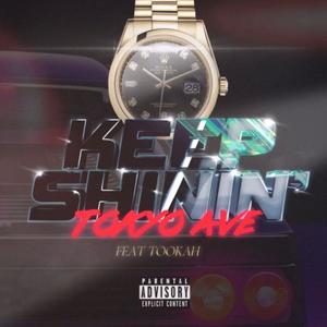 KEEP SHININ'(feat. Tookah) (Radio Edit)