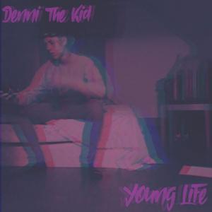 Young Life (Explicit)