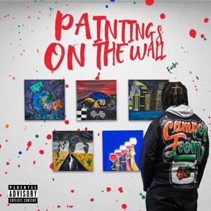 Paintings On The Wall (Explicit)