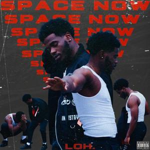 Space Now (Explicit)